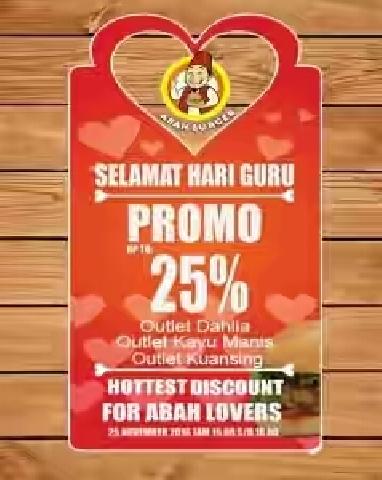 Selamat Hari Guru, Abah Burger Diskon Up To 25 Persen
